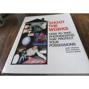 Shoot The Works By Judith Glashow, Doris Goldstein and Suzanne Mahler(1980)
